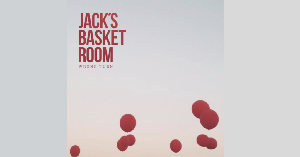 Jack’s Basket Room esiintyy aiempaa rohkeampana – ”Wrong Turn”